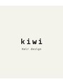 キウイ(kiwi) 一生懸命がんばります!