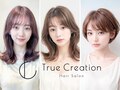 トゥルークリエイション(True Creation)