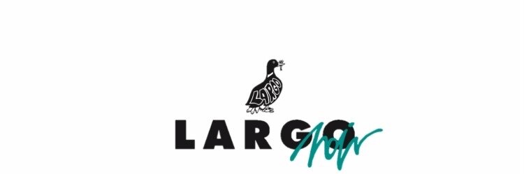 ラルゴ ヘアー(LARGO Hair)のサロンヘッダー