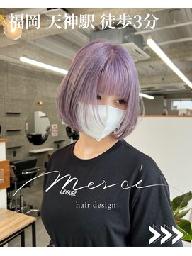 メルシー 福岡天神店(Merci) ボブ/縮毛矯正/韓国風タッセルボブ/レイヤーボブ/くびれボブ/