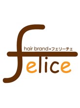 ヘアー・ブランド・フェリーチェ（HAIR・BRAND・Felice）