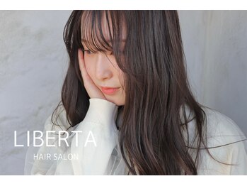 HAIR SALON LIBERTA 【ヘアーサロン リベルタ】