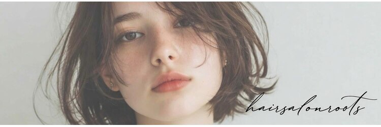 ルーツ 船橋北口店(Roots)のサロンヘッダー