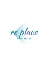 re place【リプレイス】