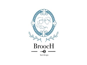BroocH【ブローチ】