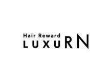 ヘアリワード ルグラン(Hair Reward  LUXURN)の雰囲気（皆様のご来店をお待ちしております！）
