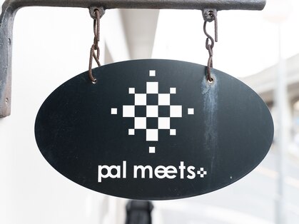 パル ミーツ(pal meets)の写真