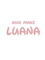ヘアーメイクルアナ(Hair make Luana)/堤　祐香