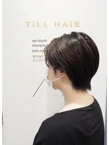 ティルヘアー(TiLL HAIR)&nbsp;絶壁解消　丸み　くびれ　似合うショートヘア
