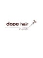 ドープヘアー(dope hair)/dope hair