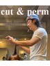 【新規・再来OK♪】 ゆるふわパーマ＋カット   10,000円   