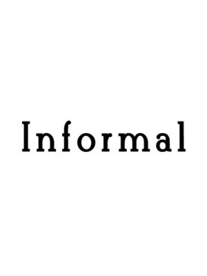 インフォーマル(Informal)