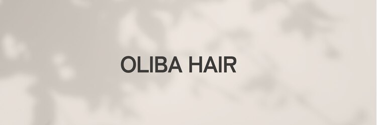 オリバ ヘアー(OLIBA HAIR)のサロンヘッダー