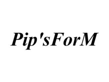 ピップスフォーム(Pip'sForM)