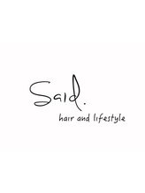 said. hair and lifestyle【サイドヘアアンドライフスタイル】