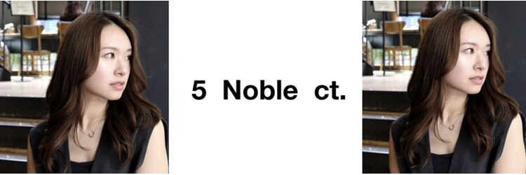 ファイブ ノーヴル カラット(5 Noble ct.)のサロンヘッダー