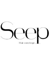 Seep hair concierge【シープ ヘア コンシェルジュ】