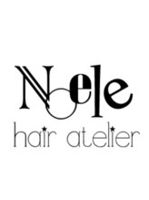 Noele hair atelier【ノエル　ヘアー　アトリエ】