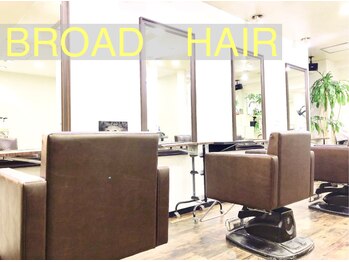 BROAD HAIR【ブロードヘアー】