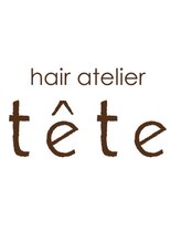 ヘア アトリエ テテ(hair atelier te'te) 阿佐 