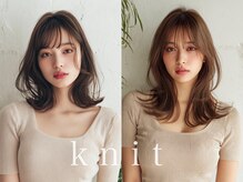 ニット(Knit)の雰囲気（梅田に行かなくても、最新トレンドスタイルができるサロン）
