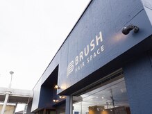 ブラッシュ ヘアー スペース(BRUSH HAIR SPACE)