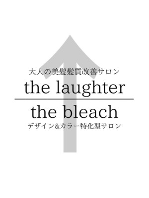 ザラフター ザブリーチ 新下関(the laughter/The bleach)