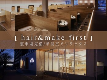 hair&make first 長町店【ファースト】