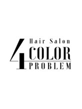 4 COLOR PROBLEM 【白髪ぼかし・ヘッドスパ 特化美容室】【1月上旬NEW OPEN(予定）】 