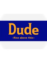 Dude