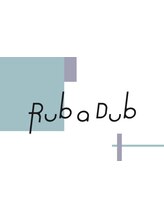 RUB-A-DUB【ラヴァダブ】