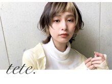 テテ(tete.)