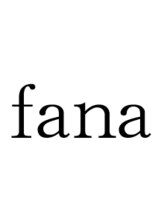 ファーナ(fana)