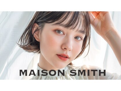 メゾンスミス(MAISON SMITH)の写真