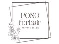 PONO for hair