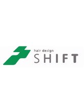 SHIFT　【シフト】