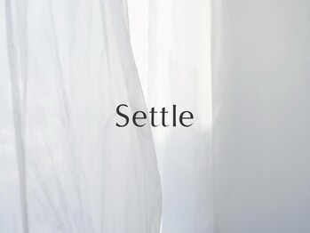 Settle【5月1日OPEN（予定）】