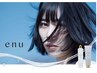 カット   （enuシャンプー＋トリートメントコース）      