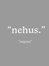 ネハス 名古屋栄店(nehus.)&nbsp;指名なし [栄]