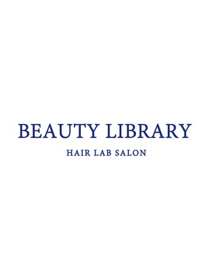ビューティライブラリヘアラボサロン(BEAUTY LIBRARY Hair Lab Salon)