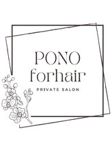 PONO for hair