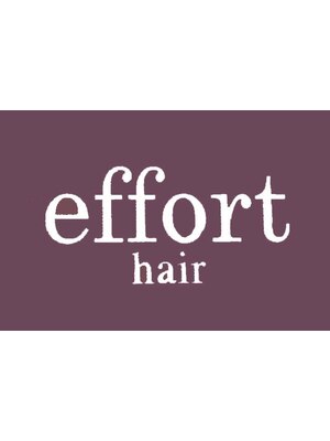 エフォート ヘアー(effort hair)