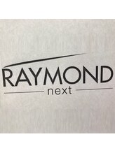 RAYMOND Next 【レイモンド　ネクスト】
