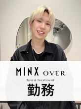 ミンクスオーバー(MINX OVER)&nbsp;小穴 侑哉