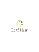 Leaf Hair【リーフヘアー】