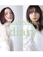 ダイアリー(diary)/hair&life diary [髪質改善トリートメント]