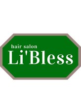 hair salon Li'Bless　【ヘアサロンリブレス】