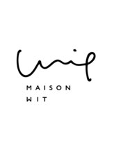 Maison Wit【メゾン ウィット】