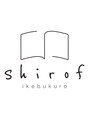 シロフイケブクロ(shirof ikebukuro) shirof style