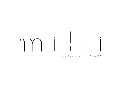 ミリ(milli Produce by ITAKURA)の写真